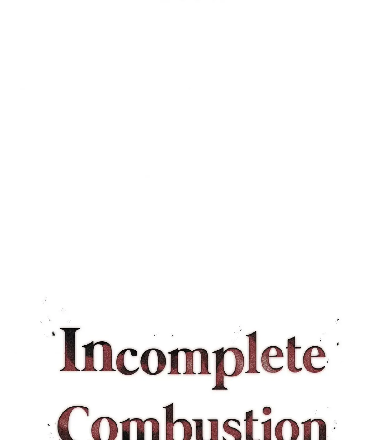 Incomplete Combustion chapter 24 page 2