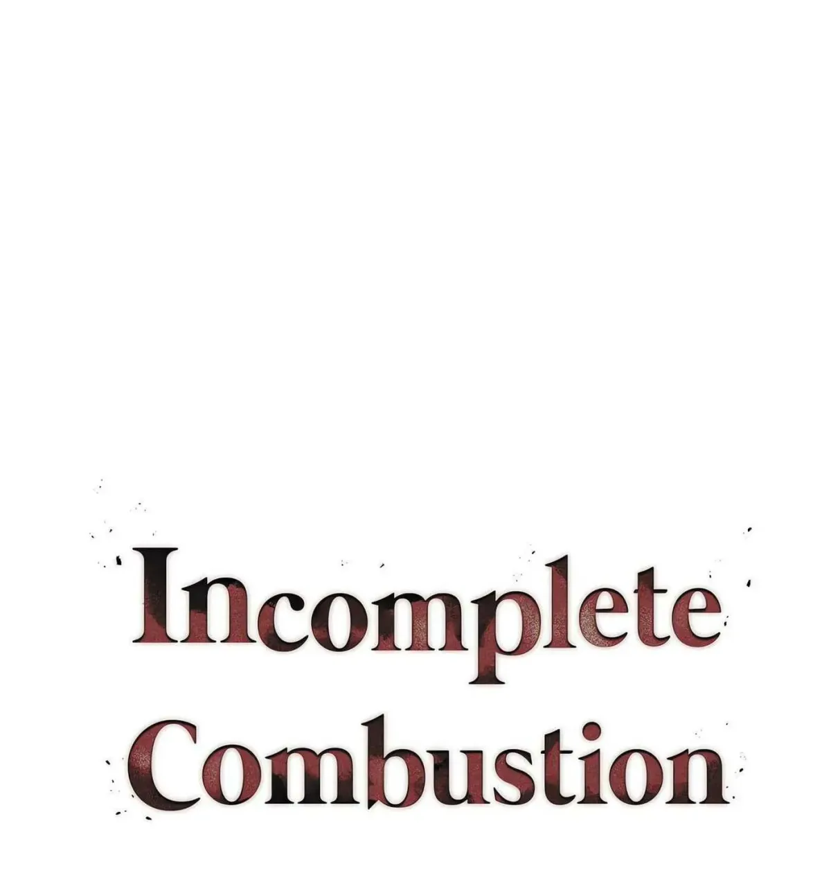 Incomplete Combustion chapter 8 page 1