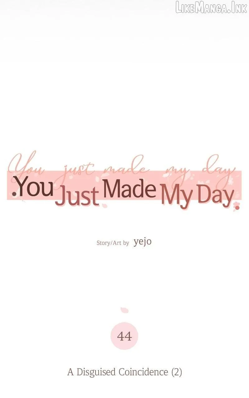 You Just Made My Day chapter 44 page 7