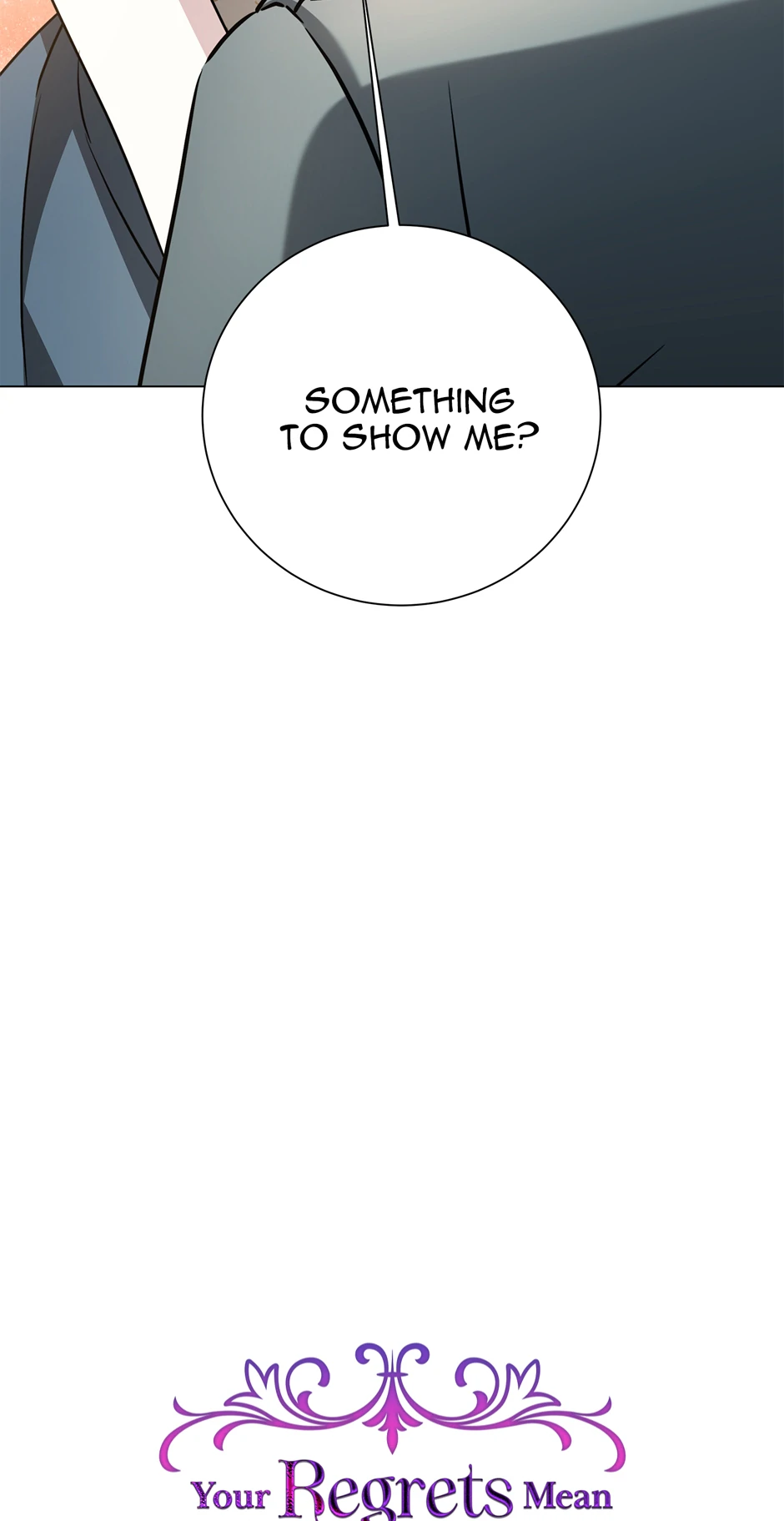 I Won’t Accept Your Regrets chapter 134 page 4