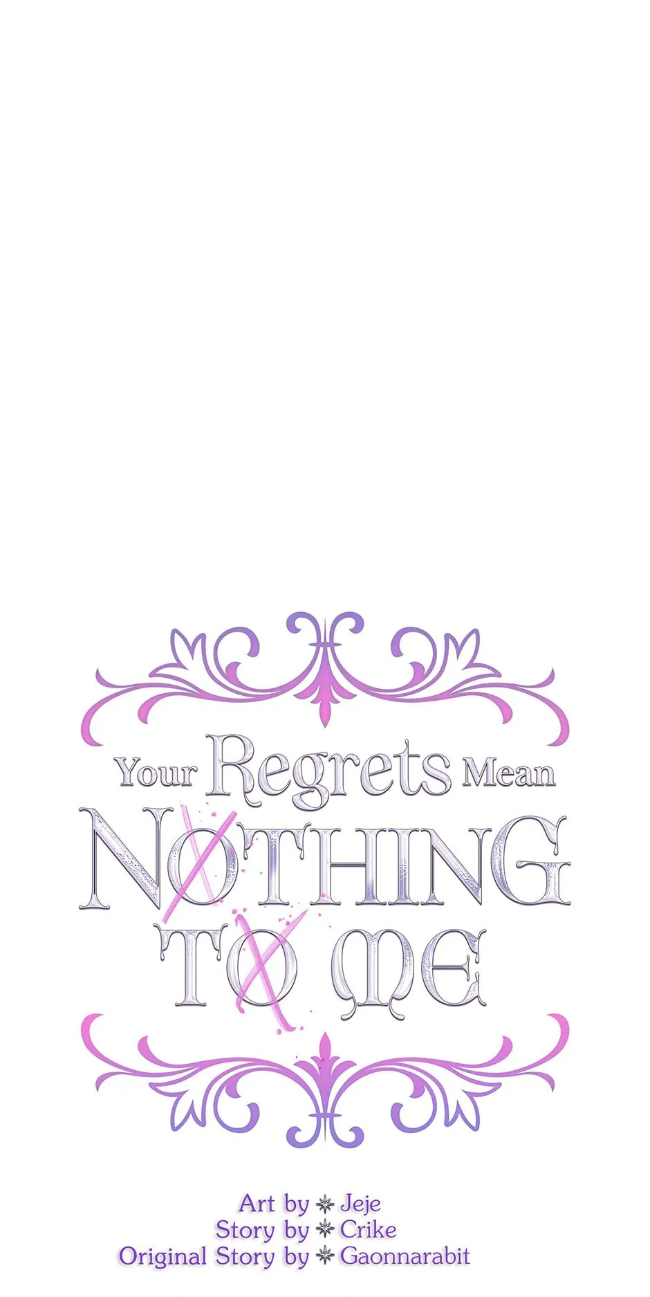 I Won’t Accept Your Regrets chapter 142 page 48