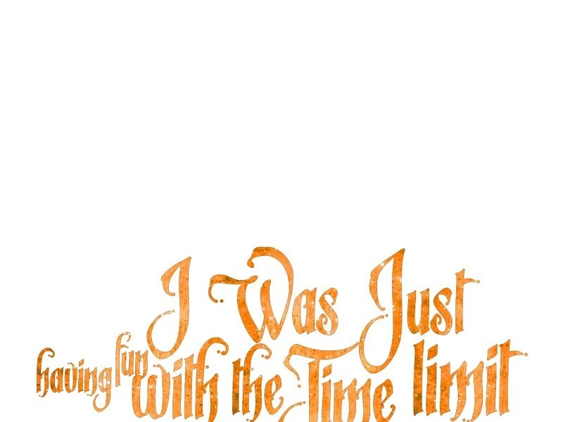 I Was Just Having Fun With The Time Limit chapter 47 page 43