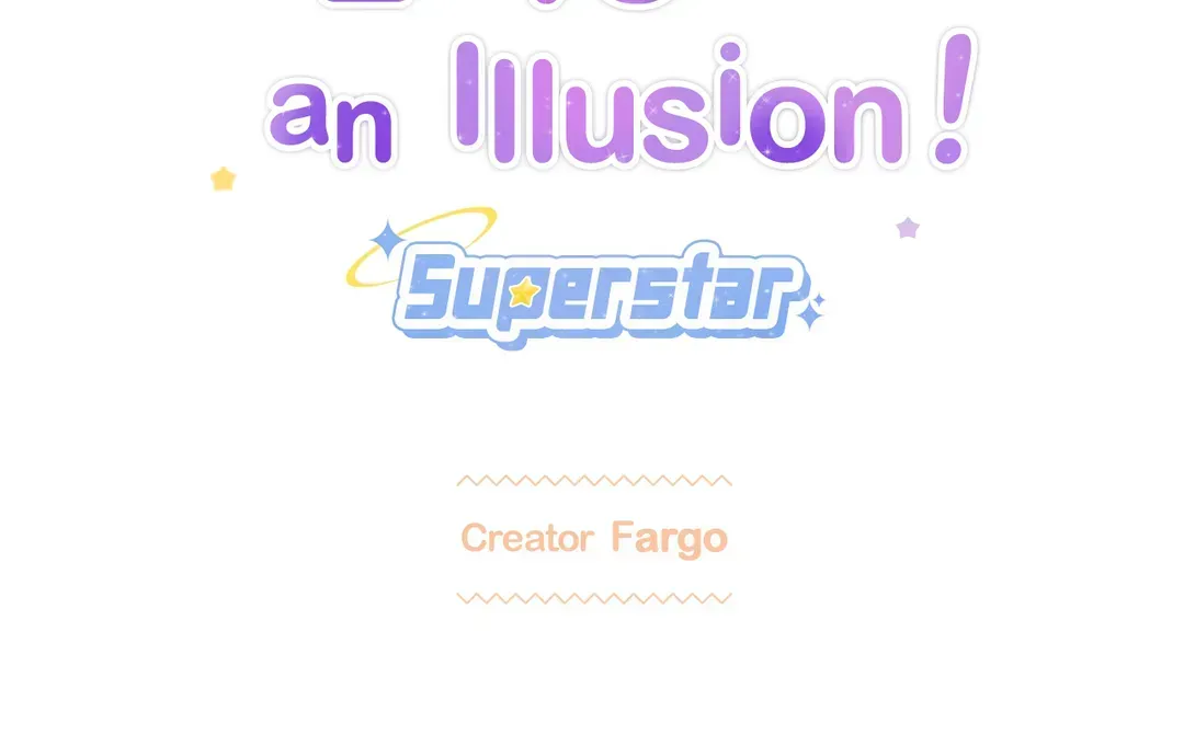 Love is an Illusion! – Superstar chapter 1 page 4