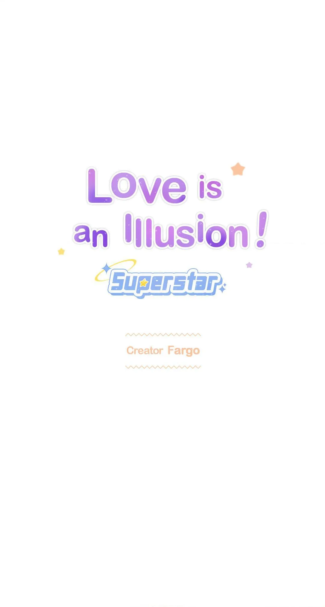 Love is an Illusion! – Superstar chapter 2 page 2