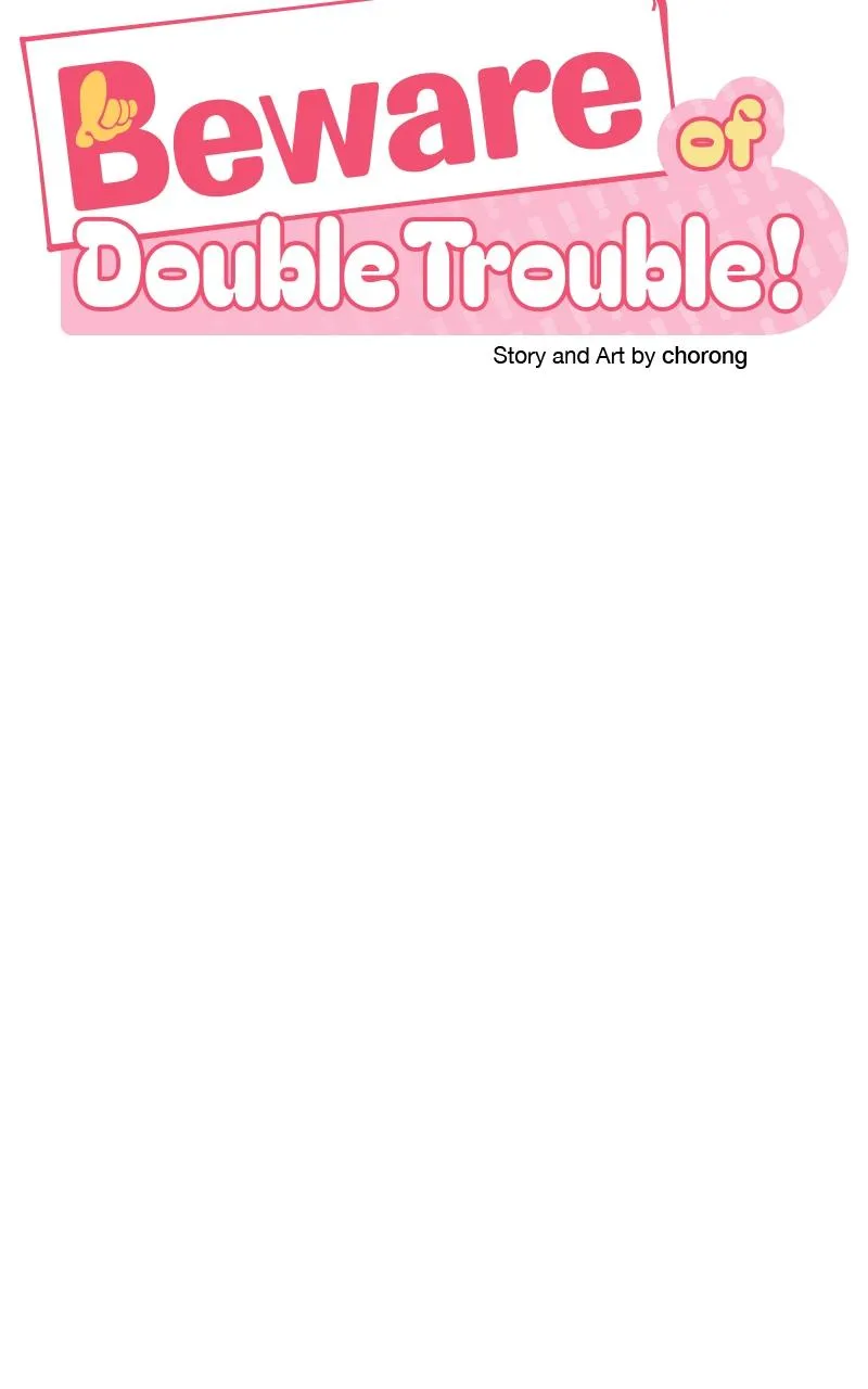 Caution: Beware of Double Trouble! chapter 21 page 28