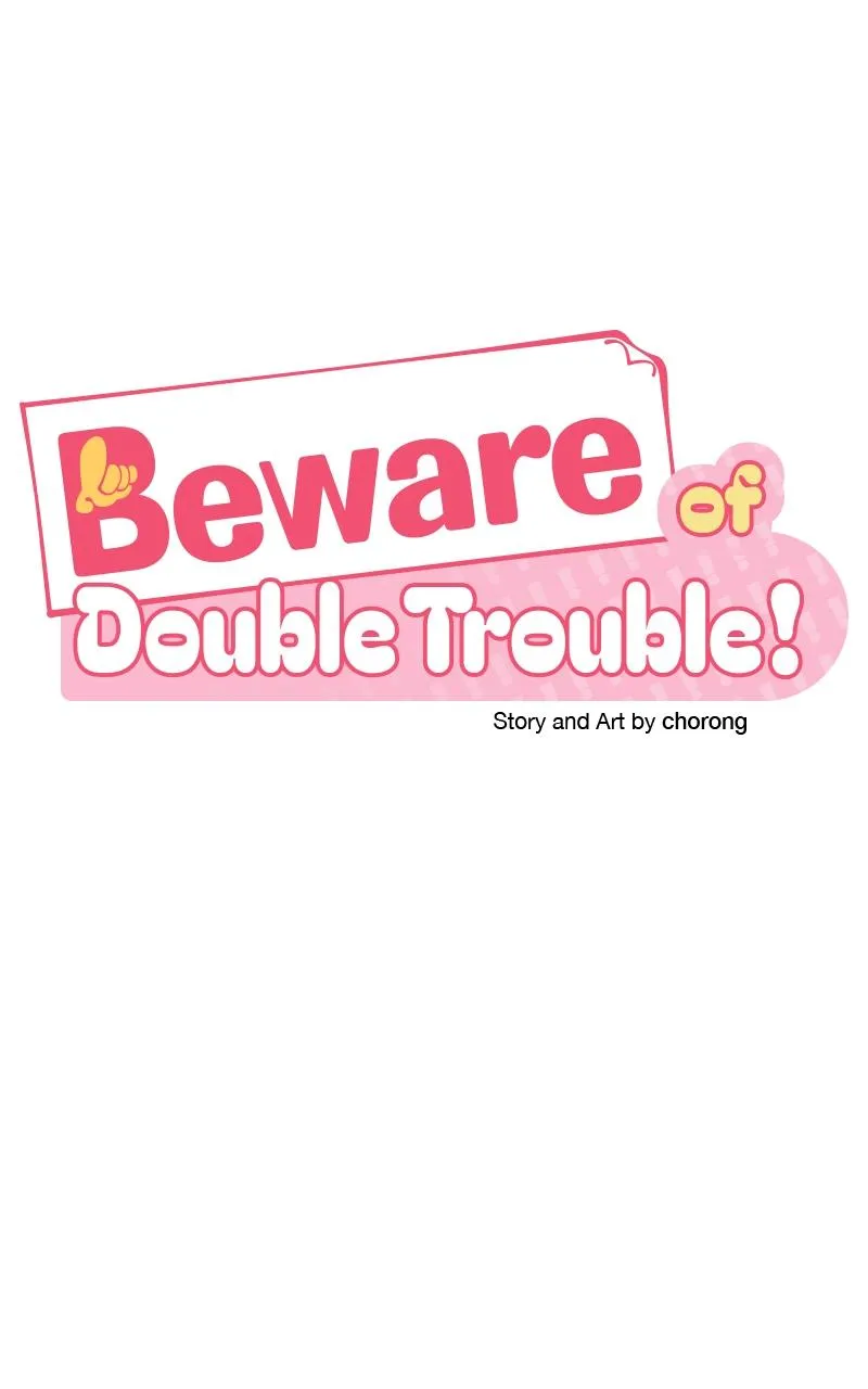 Caution: Beware of Double Trouble! chapter 29 page 16
