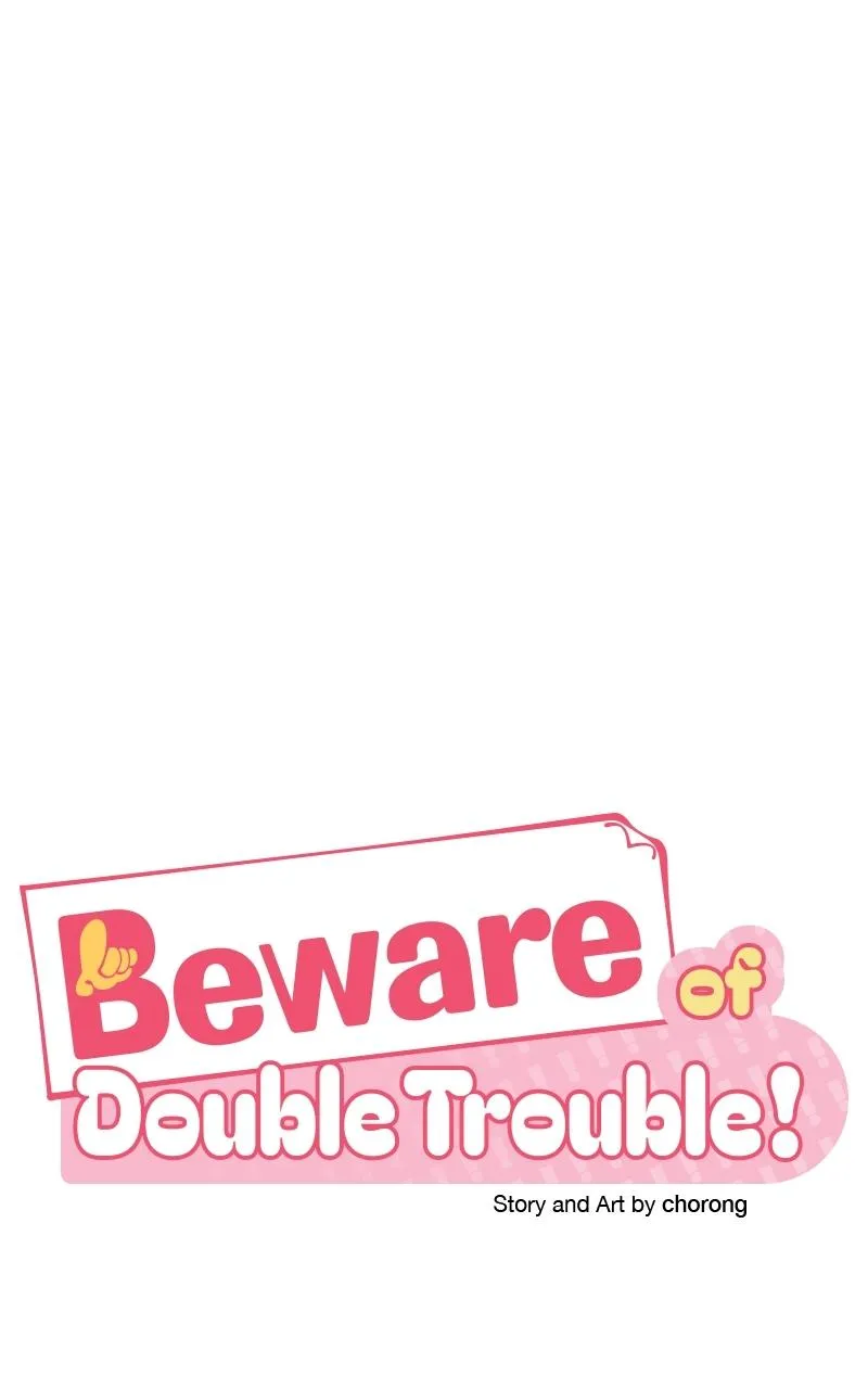 Caution: Beware of Double Trouble! chapter 35 page 12