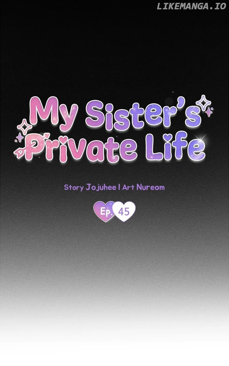 My Sister’s Private Life chapter 45 page 45