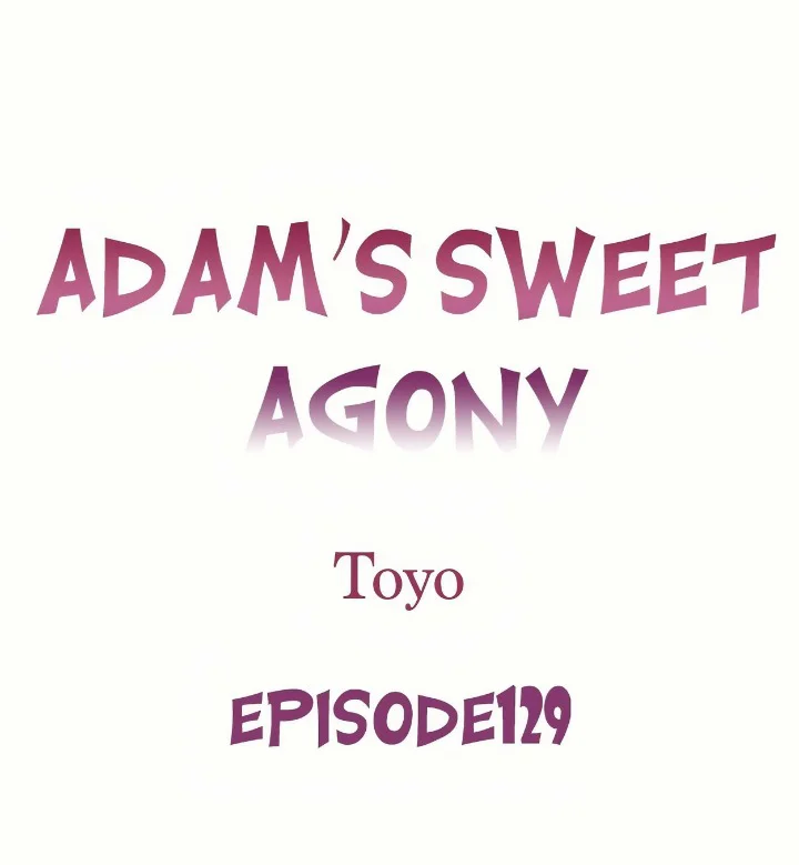 Adam’s Sweet Agony chapter 129 page 1